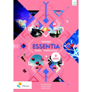 Essentia 6 - Référentiel - Physique - Sciences de base